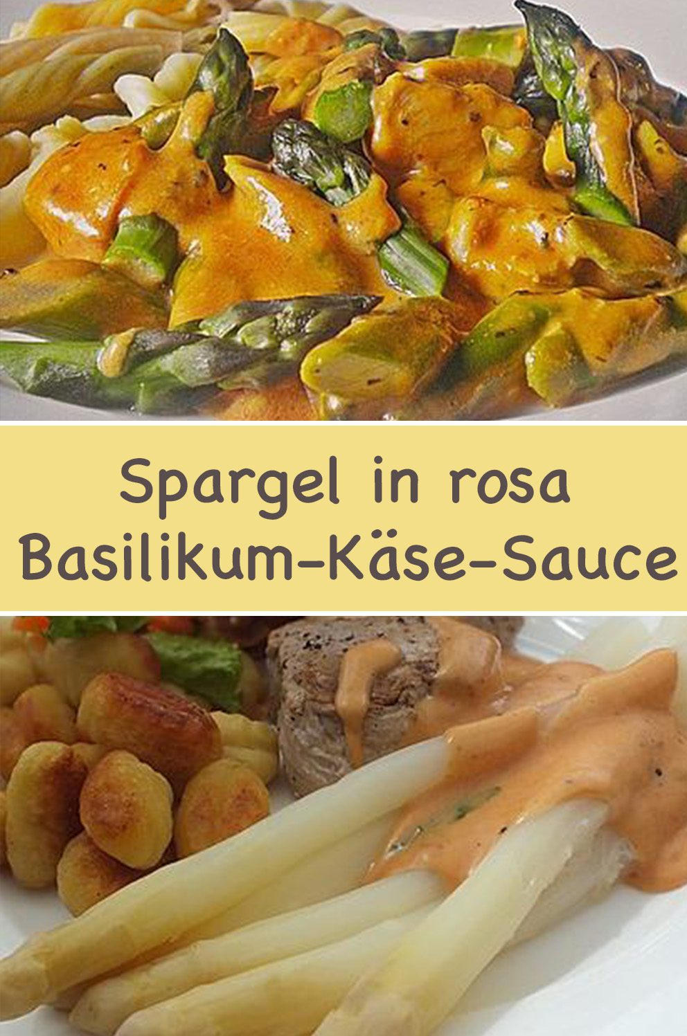 Spargel in rosa Basilikum-Käse-Sauce mit Filet vom Schwein, Huhn oder ...